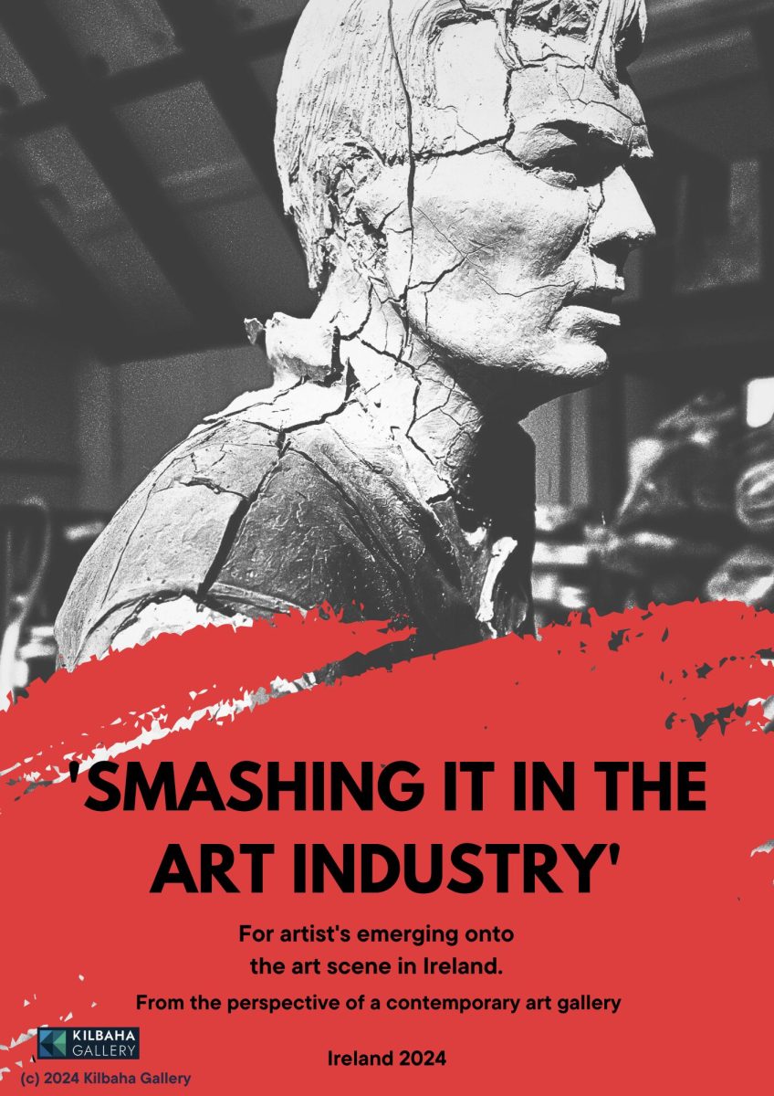 E Book Smashing it in the Art Industry written by the curators of Kilbaha Gallery, helping artists to navigate the industry Irish Artists Irish Art Industry Galleries Ireland